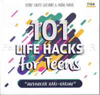 101 Life Hacks For Teens