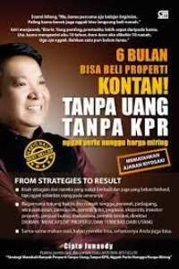6 Bulan Bisa Beli Properti  Kontan! Tanpa Uang Tanpa KPR nggak Perlu nunggu harga miring