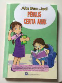 Aku Mau Jadi Penulis Cerita Anak