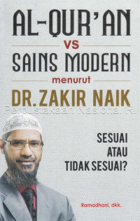 Al-Qur'an vs Sains Modern menurut DR. Zakir Naik : Sesuai atau Tidak ?