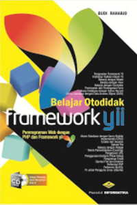 Belajar Otodidak Framework Yii : Pemrograman Web dengan PHP dan Framework Yii