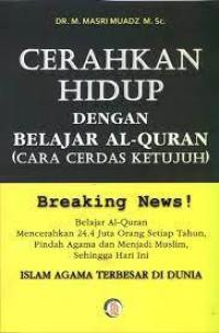 Cerahkan Hidup dengan Belajar Al-Qur'an (cara cerdas ketujuh)