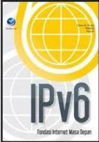 Ipv6 - Fondasi Internet Masa Depan