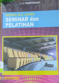 Mengelola Acara Seminar dan Pelatihan