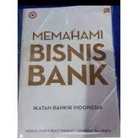 Memahami Bisnis Bank