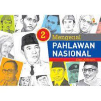 2 Mengenal Pahlawan Nasional