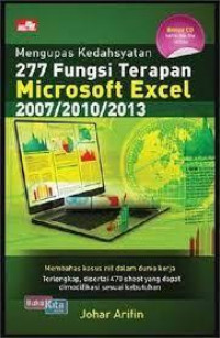 Mengupas Kedahsyatan 277 Fungsi Terapan Microsoft Excel 2007/2010/2013