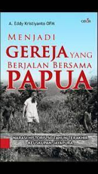 Menjadi Gereja yang Berjalan Bersama Papua