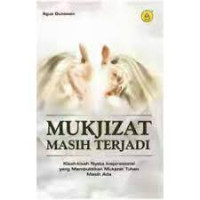 Mukzizat Masih Terjadi