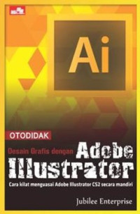 Otodidak Desain Grafis dengan Adobe Illustrator