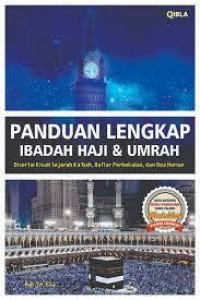 Panduan Lengkap Ibadah Haji  & Umrah