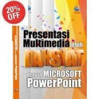 Presentasi Multimedia Lebih Dahsyat dengan Microsoft PowerPoint