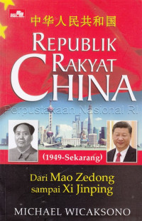 Republik Rakyat China dari Mao Zedong sampai Xi Jinping