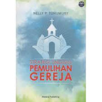 Strategi Unggul Pemulihan Gereja