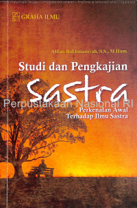 Studi dan Pengkajian Sastra : Perkenalan Awal Terhadap Ilmu Sastra