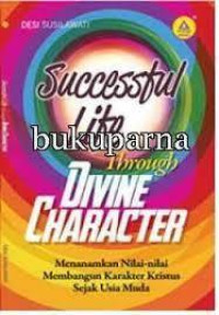 Successful Life Through Divine Character