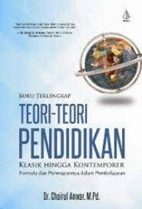 Buku Terlengkap Teori-teori Pendidikan