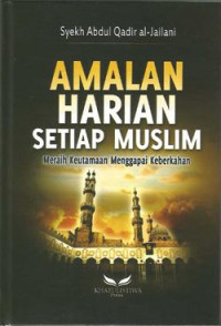 Amalan Harian Setiap Muslim