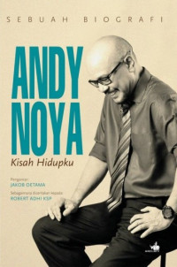 Andy Noya: Kisah Hidupku