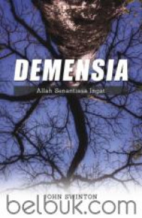 Demensia : Allah Senantiasa Ingat