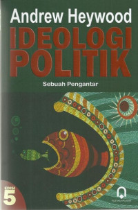 Ideologi Politik : Sebuah pengantar