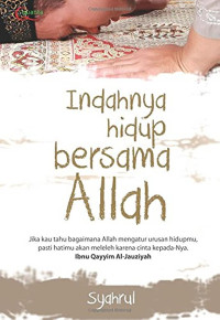 Indahnya Hidup Bersama Allah