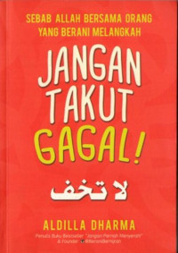 Jangan Takut Gagal