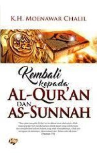 Kembali Kepada Al-Qur'an Dan As-Sunnah