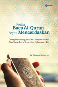 Ketika Baca Al-Qur'an Begitu Mencerdaskan