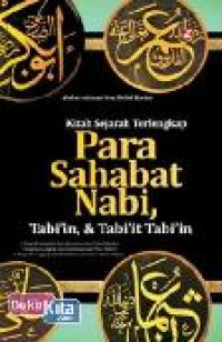 Kitab Sejarah Terlengkap Para Sahabat Nabi, Tabi'in, dan Tabi'it Tabi'in