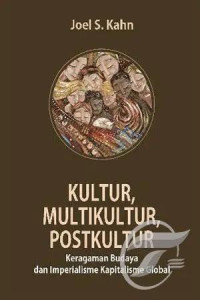 Kultur, Multikultur, Postkultur