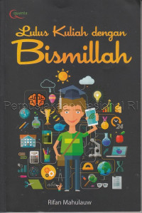 Lulus Kuliah dengan Bismilah