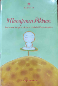 Manajemen Pikiran Rahasia Kegembiraan Melalui Pernapasan