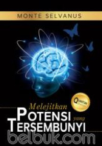 Melejitkan potensi yang tersembunyi