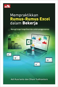 Mempraktikkan Rumus-rumus Excel dalam Bekerja