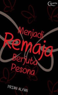 Menjadi Remaja Sejuta Pesona