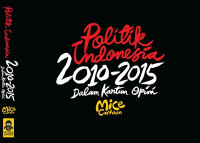 Politik Indonesia 2010-2015 Dalam Kartun Opini