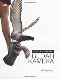 Serial Fotomaster : Bedah Kamera