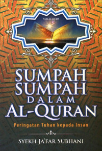 Sumpah - Sumpah Dalam Al-Quran : Peringatan Tuhan Kepada Insan