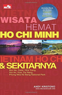 Wisata Hemat : Ho Chi Minh & Sekitarnya